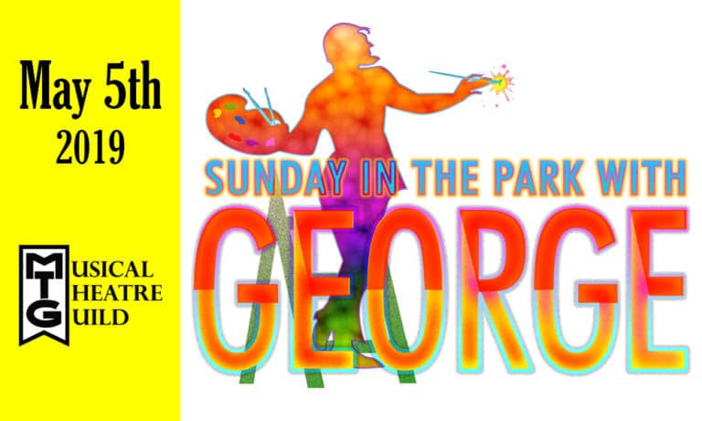 Sunday in the Park With George poster with an artist on a ladder painting. Show date info also listed