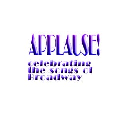 Applause! Celebrating the Songs of Broadway