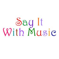 Say It With Music