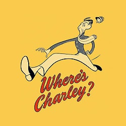 Where's Charley?
