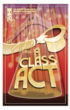 A Class Act Program